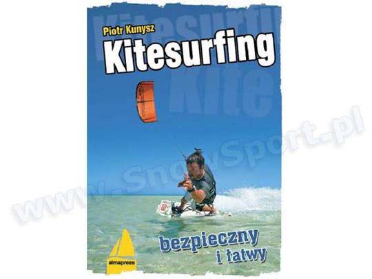 Książka "Kitesurfing bezpieczny i łatwy" Piotr Kunysz